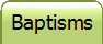 Baptisms
